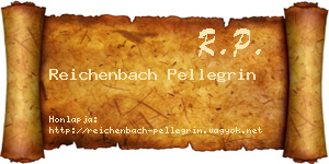 Reichenbach Pellegrin névjegykártya